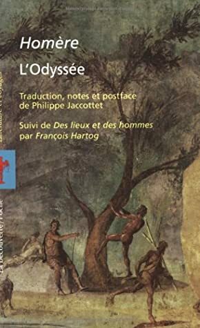 L'Odyssée : suivie de des lieux et des hommes by Homer, François Hartog