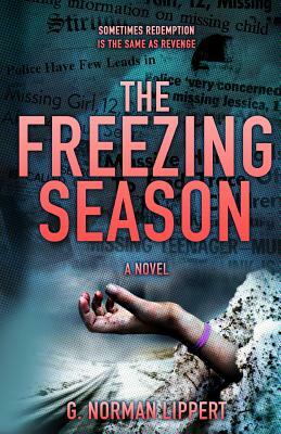 The Freezing Season by G. Norman Lippert