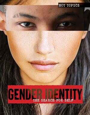 Gender Identity: The Search for Self by Kate Light
