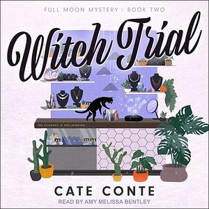 Witch Trial by Cate Conte