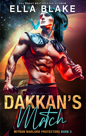 Dakkan's Match by Ella Blake