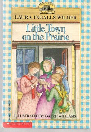 Little Town on the Prairie by Laura Ingalls Wilder