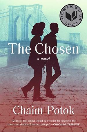 The Chosen by Chaim Potok