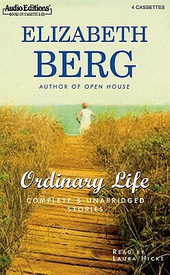 Ordinary Life by Elizabeth Berg