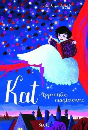Kat, Apprentie magicienne by Stephanie Burgis