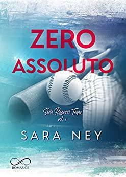 Zero assoluto by Sara Ney