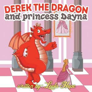 Derek the Dragon and Princess Dayna by Leela Hope