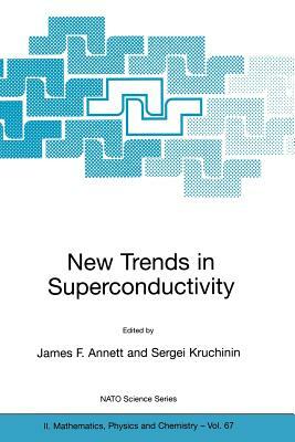 New Trends in Superconductivity by 