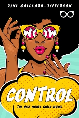 Control by Jimi Gaillard-Jefferson