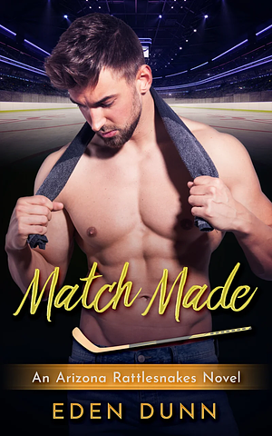 Match Made by Eden Dunn