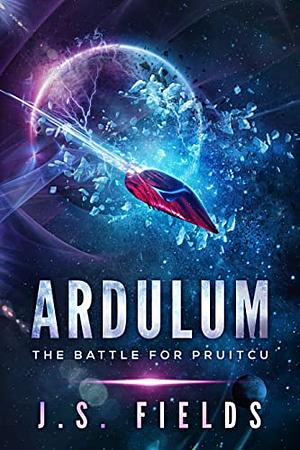 The Battle for Pruitcu by J.S. Fields