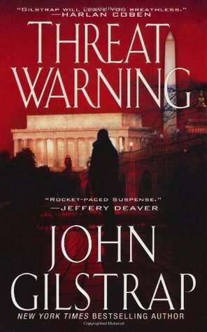 Threat Warning by John Gilstrap