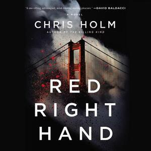 Red Right Hand by Chris Holm