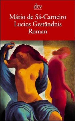 Lucios Geständnis by Mário de Sá-Carneiro