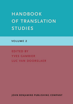 Handbook of Translation Studies by Yves Gambier, Luc van Doorslaer