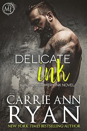 Delicate Ink by Carrie Ann Ryan