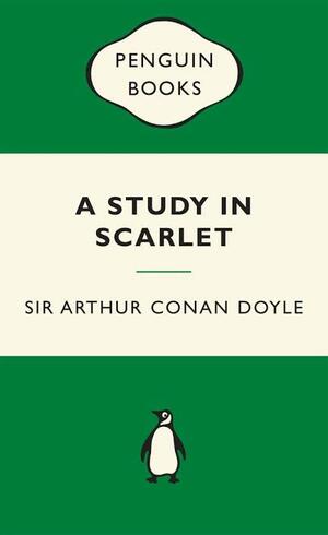 A Study in Scarlet by Arthur Conan Doyle