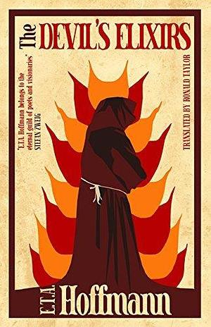 The Devil's Elixirs: New Translation by Ronald Taylor, E.T.A. Hoffmann