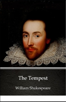 The Tempest: William Shakespeare ( Literature, History & Criticism) [Annotated] by William Shakespeare