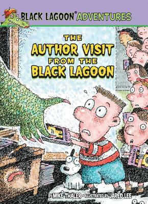 The Author Visit from the Black Lagoon by Mike Thaler