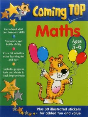 Coming Top: Maths Ages 5-6: Get a Head Start on Classroom Skills - With Stickers! by Jill Jones