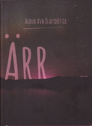 Ärr by Auður Ava Ólafsdóttir