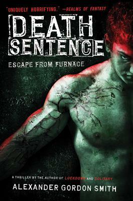 Death Sentence by Alexander Gordon Smith