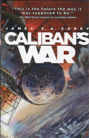 Caliban's War by James S. A. Corey