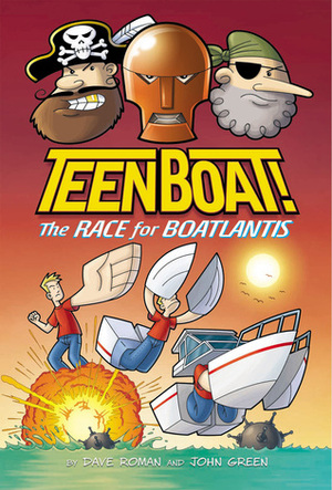 Teen Boat! The Race for Boatlantis by Dave Roman, John Patrick Green