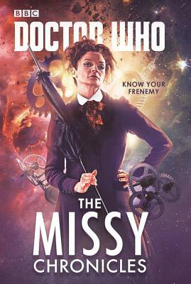 Doctor Who: The Missy Chronicles by Cavan Scott, Paul Magrs, Jacqueline Rayner