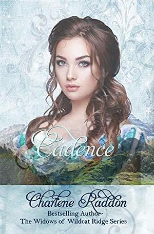 Cadence by Charlene Raddon, Charlene Raddon