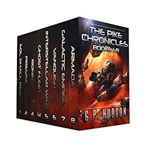 The Pike Chronicles Books 1-8 - A Space Opera Adventure by G.P. Hudson