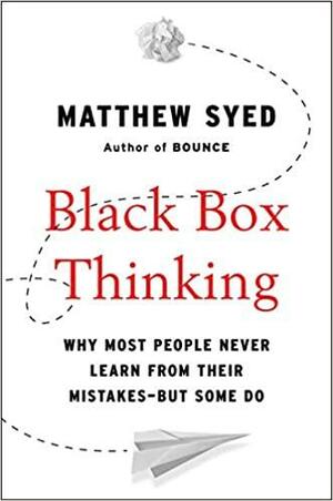 Juodosios dėžės metodas by Matthew Syed