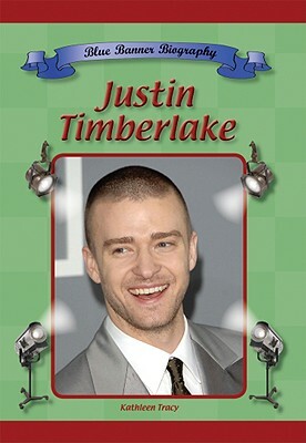 Justin Timberlake by Kathleen Tracy