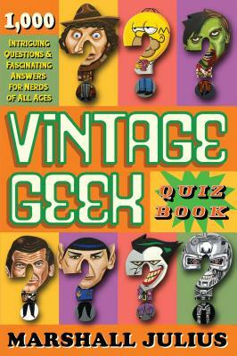 Vintage Geek by Marshall Julius