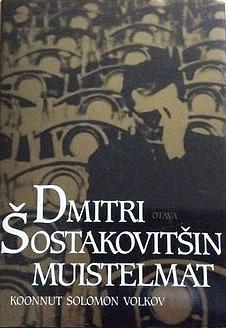 Dmitri Šostakovitšin muistelmat by Solomon Volkov