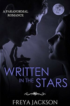 Written in the Stars by Freya Jackson