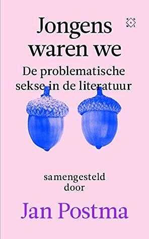 Jongens waren we by Jan Postma