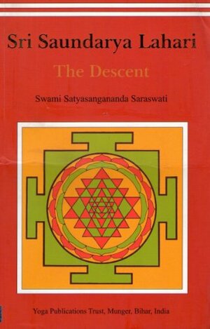 Sri Saundarya Lahari by Satyasangananda Saraswati