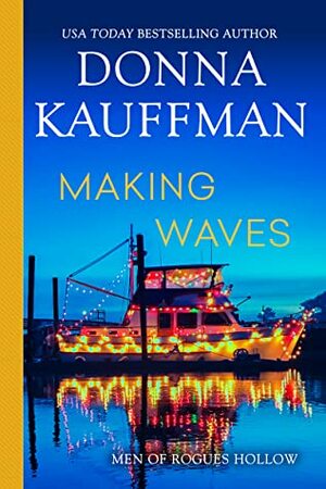 Making Waves by Donna Kauffman