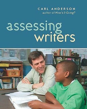 Assessing Writers by Carl Anderson