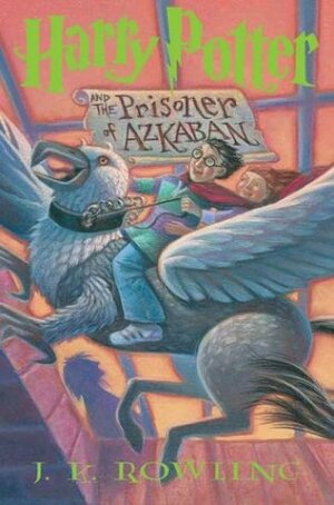 Harry Potter and the Prisoner of Azkaban by J.K. Rowling