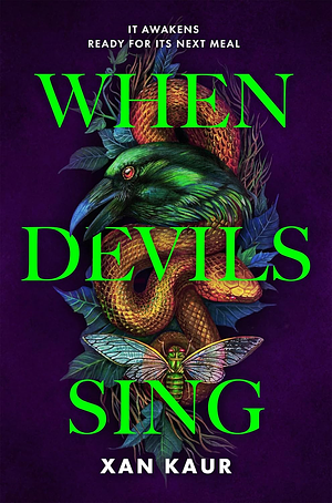 When Devils Sing by Xan Kaur