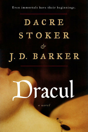 Dracul by J.D. Barker, Dacre Stoker