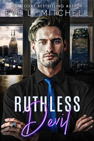 Ruthless Devil by Eve L. Mitchell