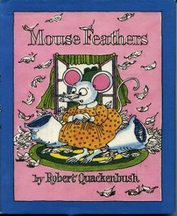 Mouse Feathers by Robert M. Quackenbush