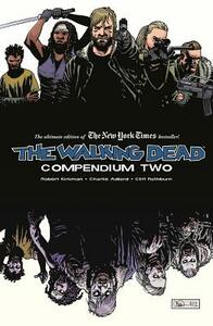 The Walking Dead: Compendium 2 by Robert Kirkman