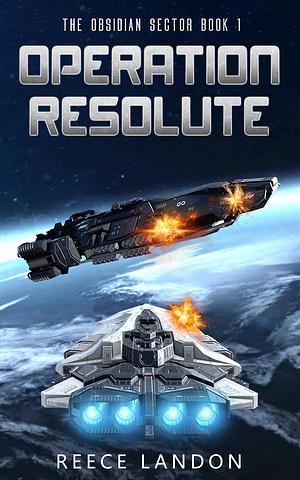 Operation Resolute by Reece Landon