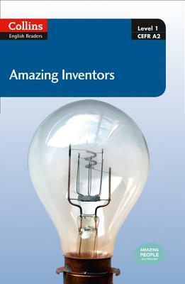 Collins ELT Readers -- Amazing Inventors (Level 1) by 