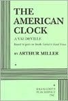 The American Clock by Arthur Miller